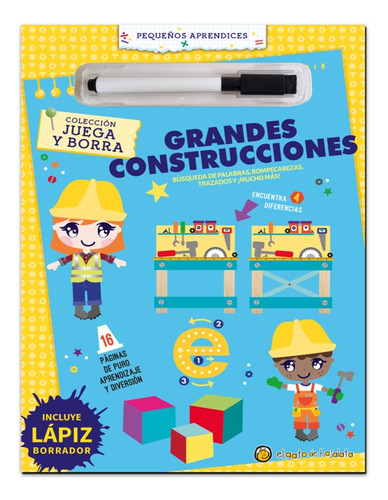 GRANDES CONSTRUCCIONES - JUEGA Y BORRA, de El Gato De Hojalata. Editorial Guadal, tapa blanda en español, 2023