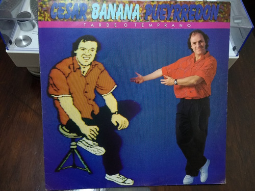 Cesar Banana Pueyrredon - Tarde O Temprano Vinilo