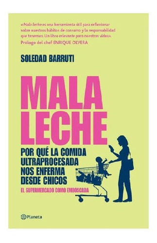 Mala Leche, de Barruti, Soledad. Serie Fuera de colección Editorial Planeta México, tapa blanda en español, 2019