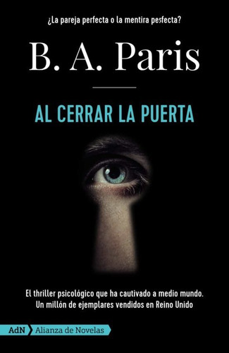 Al cerrar la puerta, de B. A. Paris. Editorial Alianza de novelas, tapa blanda en español, 2022