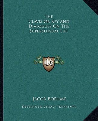 Libro The Clavis Or Key And Dialogues On The Supersensual...