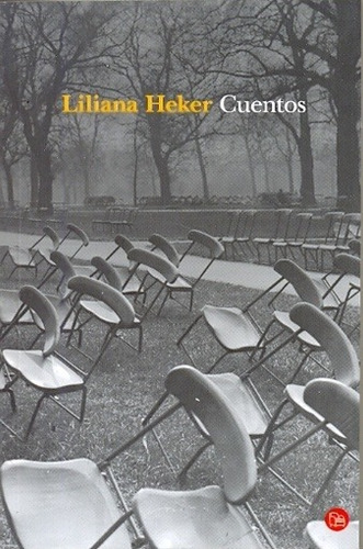 Cuentos - Heker, Liliana