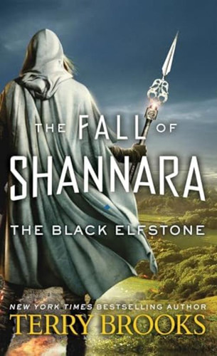 The Black Elfstone: The Fall Of Shannara, De Brooks Terry. Editorial Del Rey, Tapa Dura En Inglés