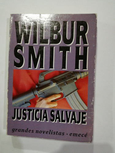 Wilbur Smith Justicia Salvaje