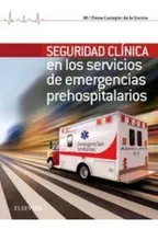 Comprar Seguridad Clínica En Los Servicios De Emergencias Prehospit
