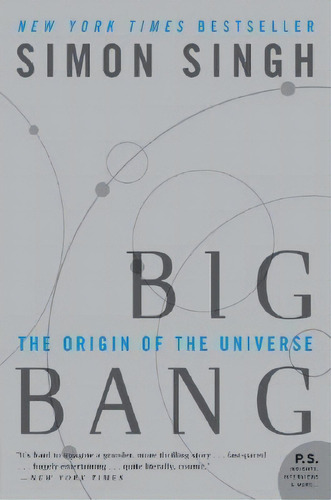 Big Bang : The Origin Of The Universe, De Simon Singh. Editorial Harpercollins Publishers, Tapa Blanda En Inglés
