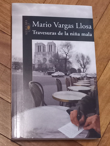 Vargas Llosa/ Travesuras De La Niña Mala/ Excelente Est