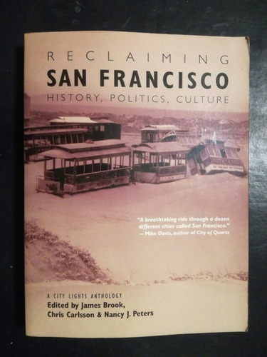 Reclaiming San Francisco History Politics Culture - Brook