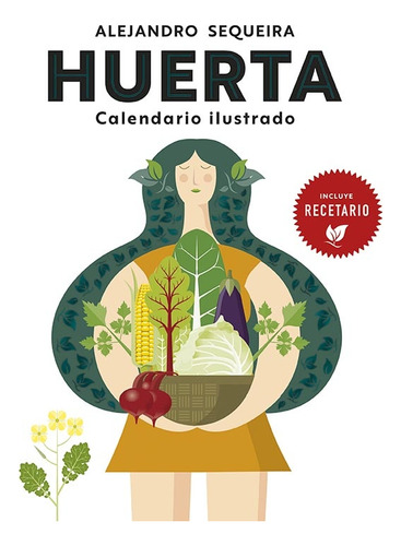 Huerta. Calendario Ilustardo - Alejandro Sequeira