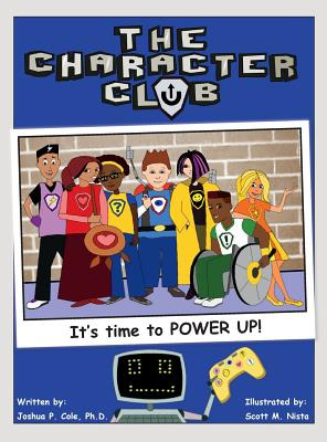 Libro The Character Club: It's Time To Power Up! - Cole, ...