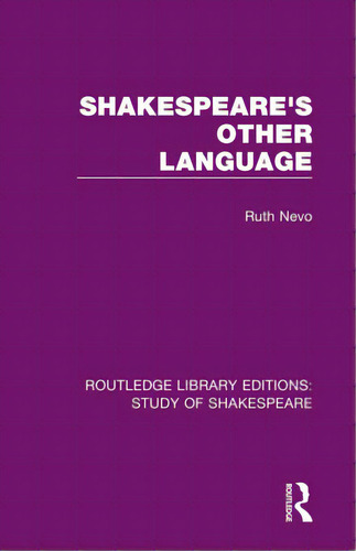 Shakespeare's Other Language, De Nevo, Ruth., Vol. 1. Editorial Routledge, Tapa Dura En Inglés