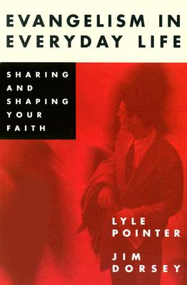Libro Evangelism In Everyday Life - Pointer, Lyle