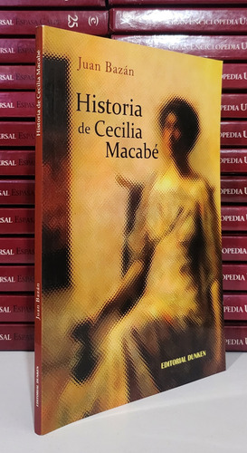 Historia De Cecilia Macabe - Juan Bazan