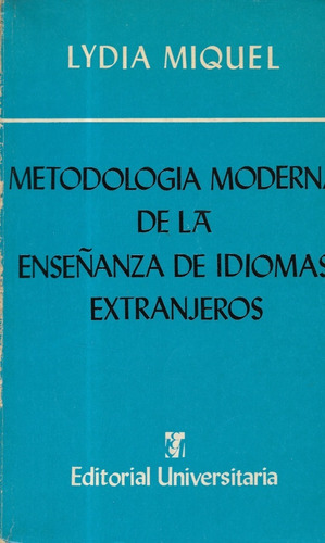 Metodología Moderna Enseñanza D Idiomas Extranjeros / Miquel