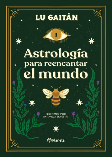 Astrologia Para Reencantar El Mundo - Lu Gaitan