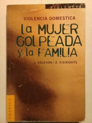 La Mujer Golpeada Y La Familia - Edleson - Eisikovits -1997