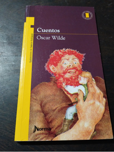 Cuentos. Oscar Wilde. Norma. Olivos.