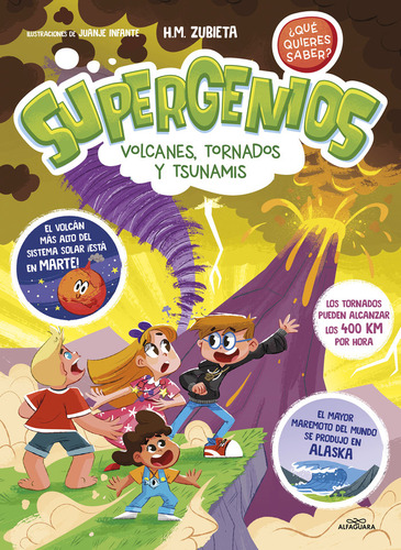 Supergenios. Volcanes, Tornados Y Tsunam, De H M Zubieta. Editorial Alfaguara Infantiles Y Juveniles En Español