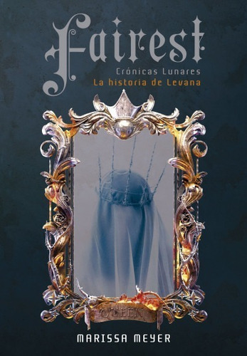 Fairest. Precuela Crónicas Lunares - Marissa Meyer