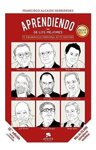 Imagen 1 de 3 de Aprendiendo De Los Mejores : Tu Desarrollo Personal Es Tu D