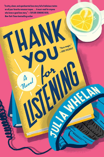 Thank You For Listening: A Novel, De Whelan, Julia. Editorial Oem, Tapa Blanda En Inglés