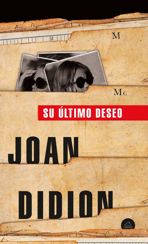Su Último Deseo, De Didion, Joan. Serie Random House Editorial Literatura Random House, Tapa Blanda En Español, 2019