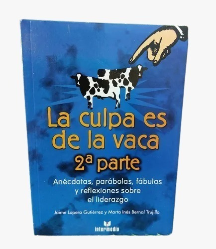 La Culpa Es De La Vaca 2da