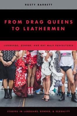 Libro From Drag Queens To Leathermen - Rusty Barrett