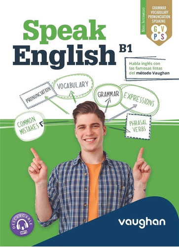 Speak English B1, De Martinez Freund, Claudia. Editorial Vaughan, Tapa Blanda En Español