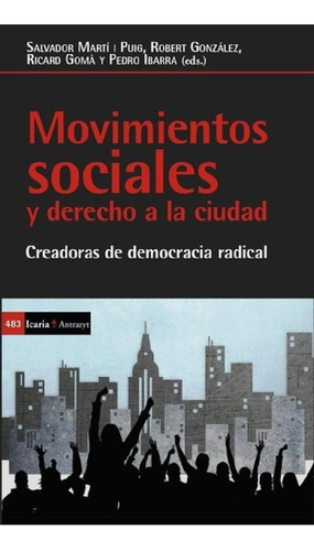 Libro - Movimientos Sociales Y Derecho A La Ciudad - Marti 