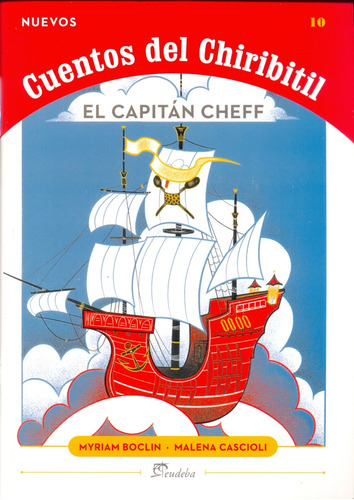 El Capitan Cheff  Nº 10. Nuevos Cuentos De Chiribitil - Bocl