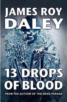 Libro 13 Drops Of Blood - Daley, James Roy