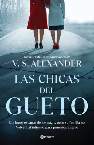 Las Chicas Del Gueto: No, De Alexander, V. S.. Serie No, Vol. No. Editorial Planeta, Tapa Blanda, Edición 01 En Español, 2023