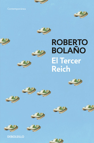 Tercer Reich,el - Roberto Bolaño