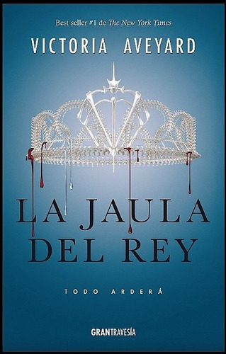 La Jaula Del Rey  ( Libro 4 De La Saga La - Aveyard