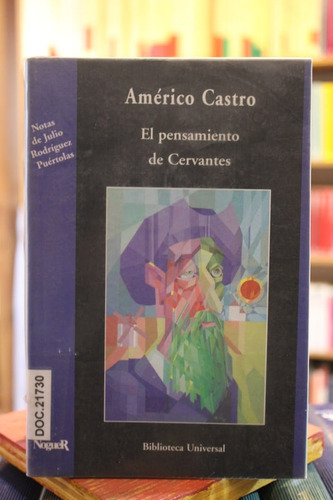 El Pensamiento De Cervantes - Americo Castro