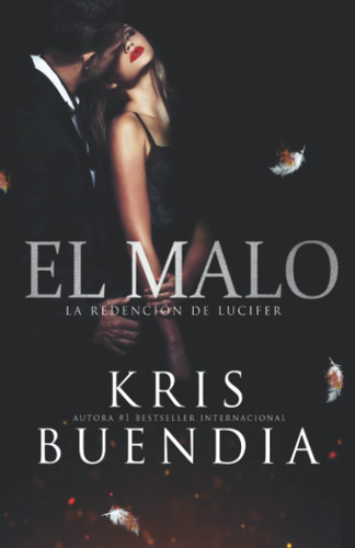 Libro: El Malo (libro 2) Bilogía Villanos: La Redención De L