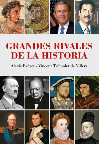 Grandes Rivales De La Historia - Brezet, Tremolet De Villers