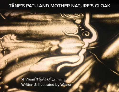 Libro T&#256;ne's Patu And Mother Nature's Cloak - Cullen...