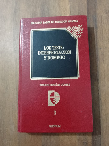 Los Test: Interpretación Y Dominio - Rosario Muñoz Gómez