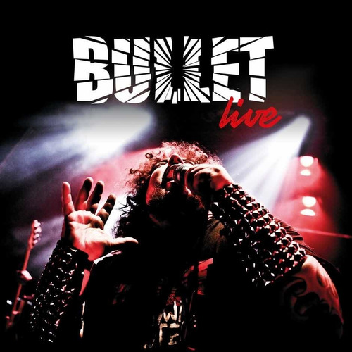Lp Nuevo: Bullet - Live (2019)
