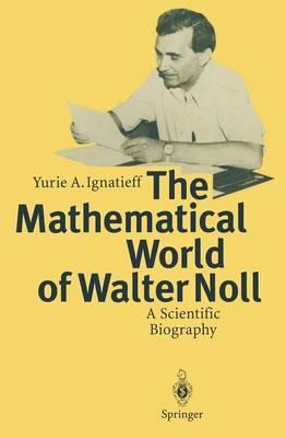 Libro The Mathematical World Of Walter Noll - Yurie A. Ig...