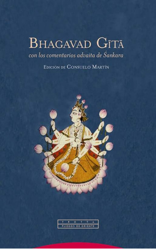 Bhagavad Gita (ed. Consuelo Martín) - Ed. Consuelo Martín