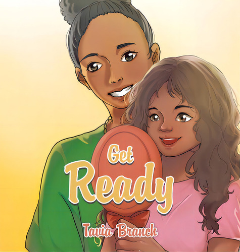 Get Ready, De Branch, Tavia. Editorial Xlibris Us, Tapa Dura En Inglés