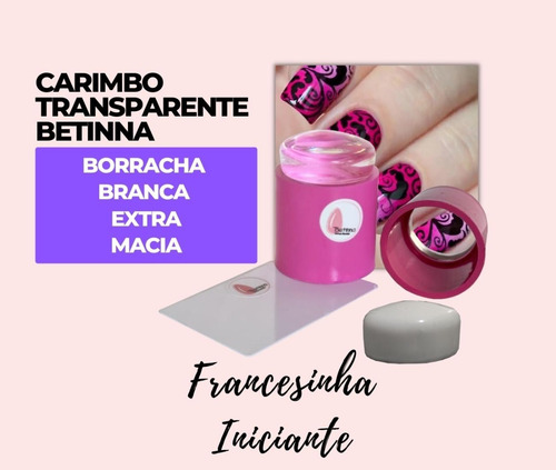 Imagem 2 de 4 de Carimbo De Unhas Transparente Betinna Francesinha/iniciante