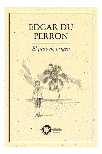 El País De Origen (libro Original)