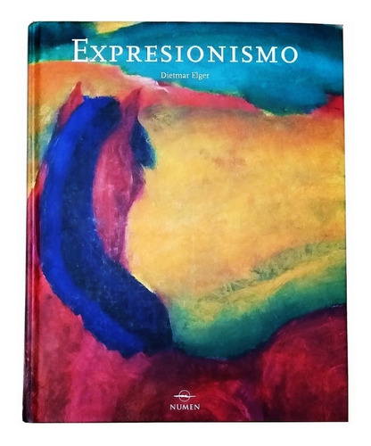 Expresionismo Edición De Lujo Editorial Numen