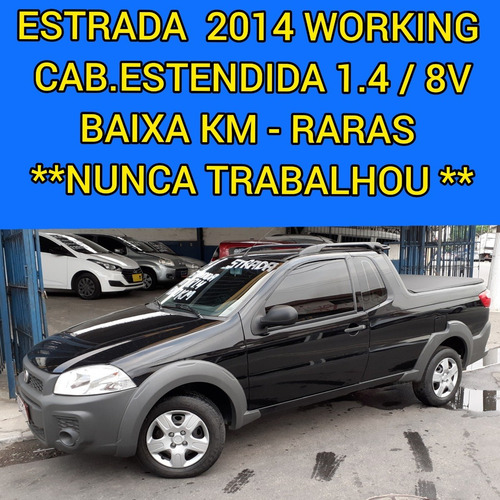 Strada Cabine Estendida 2014 1.4 Flex Working Completa Ar Co