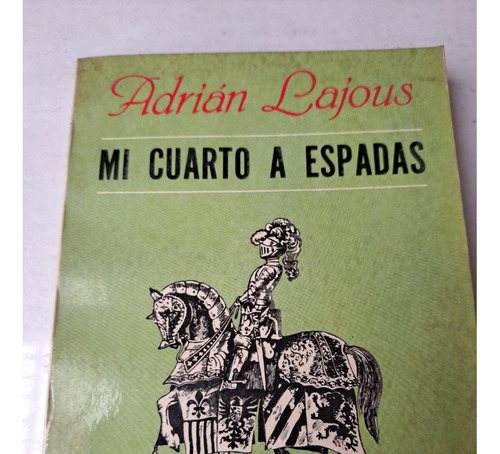 Mi Cuarto A Espadas  -política En México-  Adrián Lajous