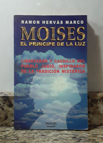 Libro Moises El Principe De La Luz - Ramon Hervas